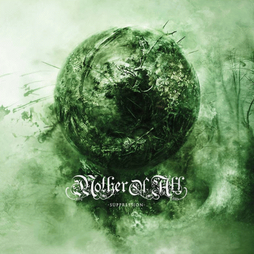 Mother Of All : Suppression Mother Of All : Suppression